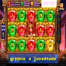 gremio x juventude ao vivo